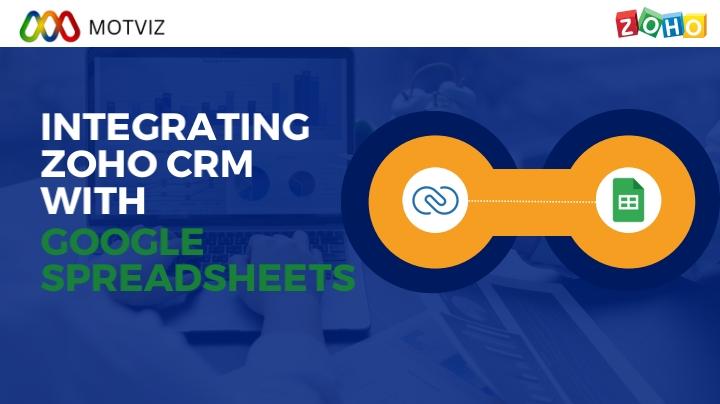 Zoho CRM with Google Spreadsheets